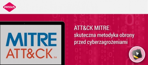 ATT&amp;CK MITRE - skuteczna metodyka obrony w walce z cyberzagrożeniami
